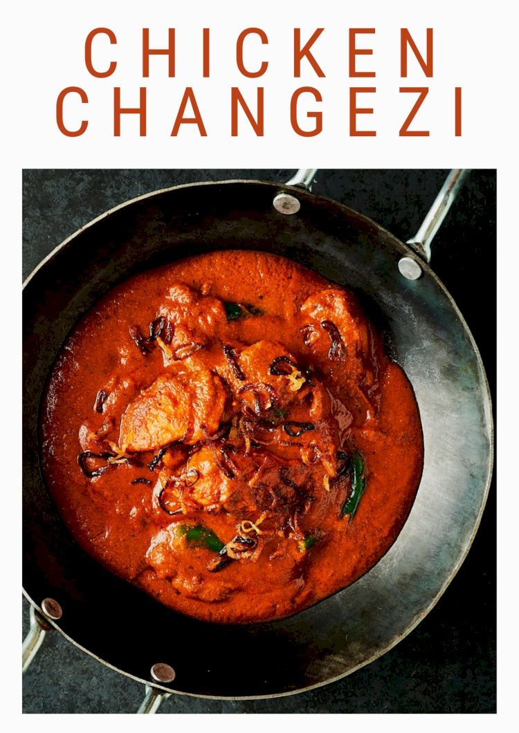 Chicken Changezi - The Mughal Recipe to Die for ..